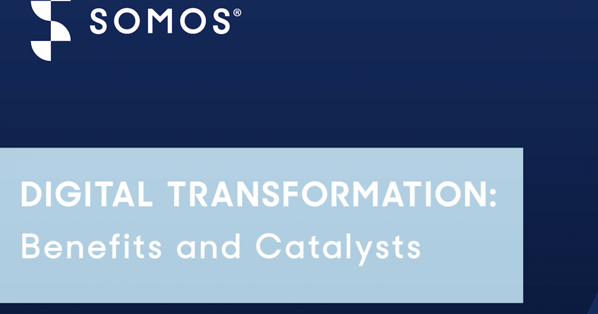 From Surviving to Thriving – The Power of Digital Transformation | Somos
