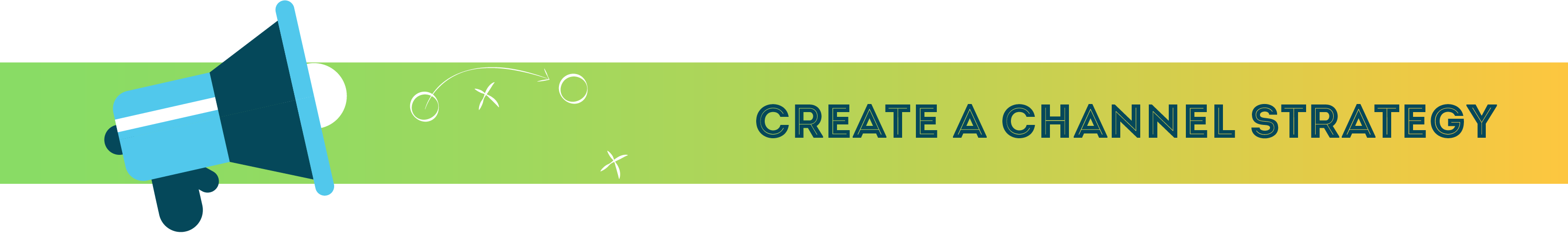 Create a Channel Strategy