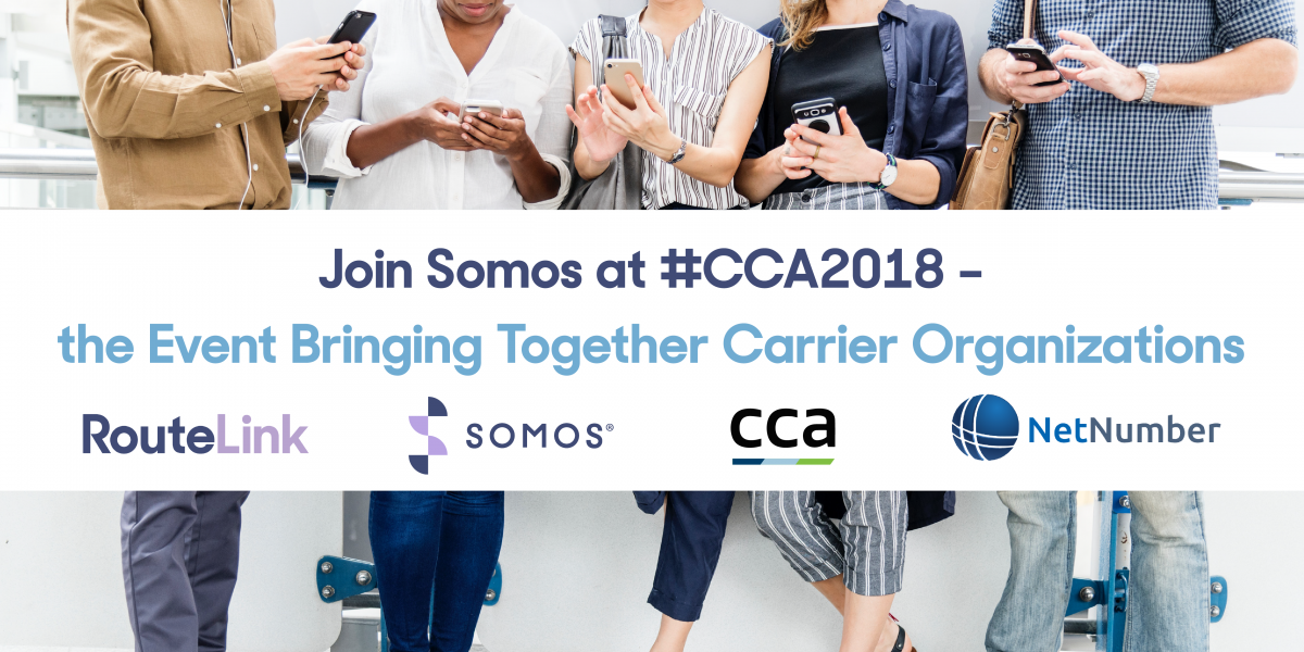 Join Somos at #CCA2018 – the Event Bringing Together Carrier Organizations