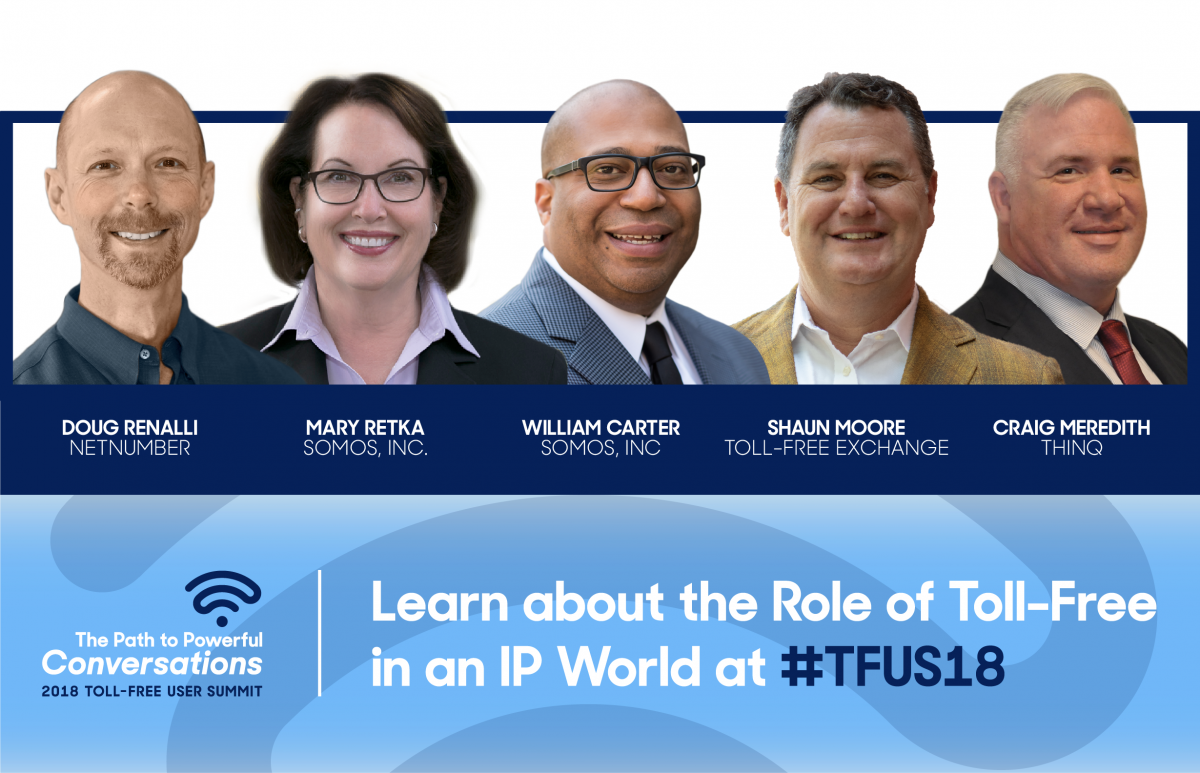 Learn about the Role of Toll-Free in an IP World at #TFUS18