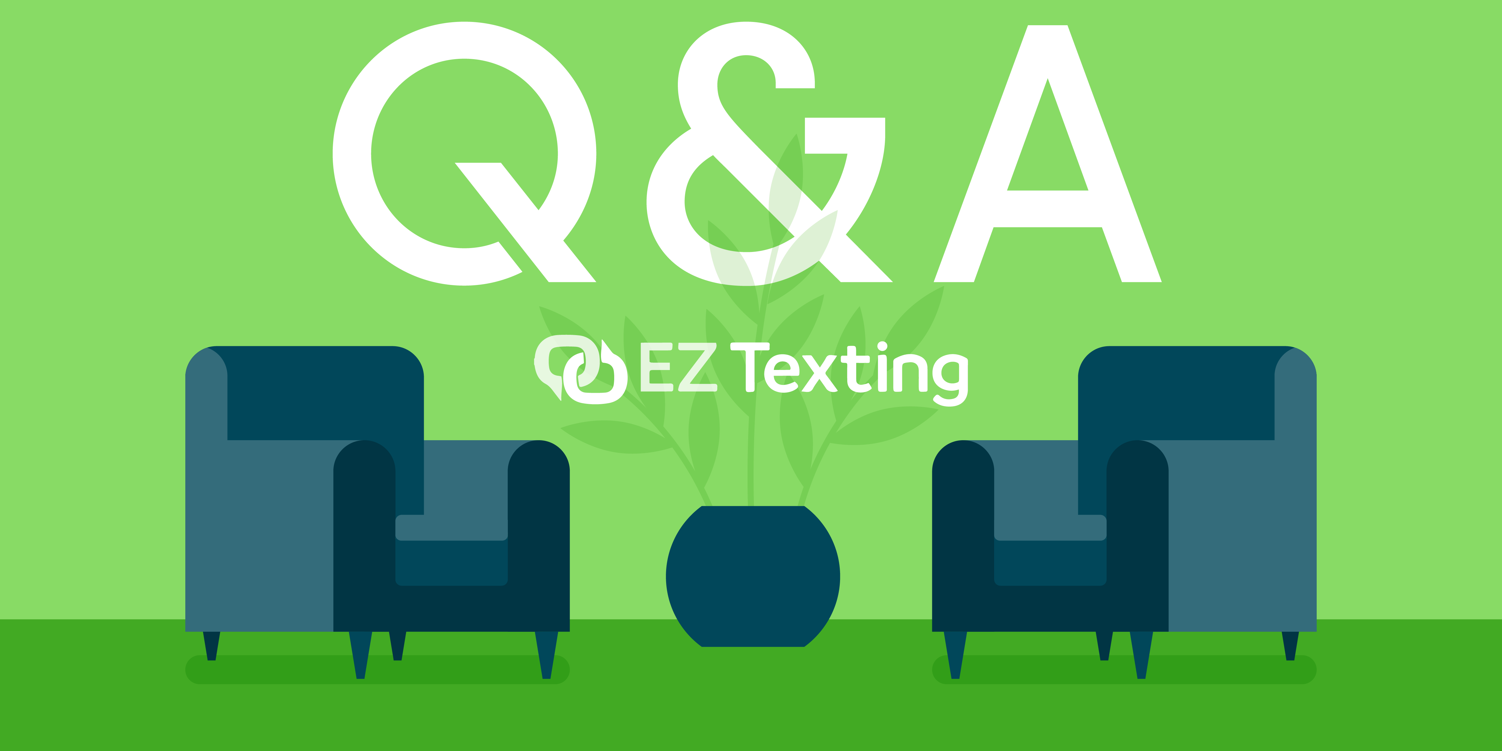 A Texting Q&A with EZ Texting