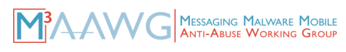 M3AAWG (the Messaging Malware Mobile Anti-Abuse Working Group) General Meeting