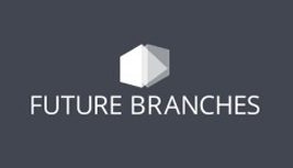 Future Branches