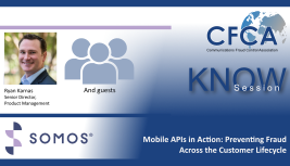 KNOW SESSION – Mobile APIs in Action: Preventing Fraud Across the Customer Lifecycle 